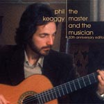 Phil Keaggy - The Master & The Musician (30th Anniversary Edition)